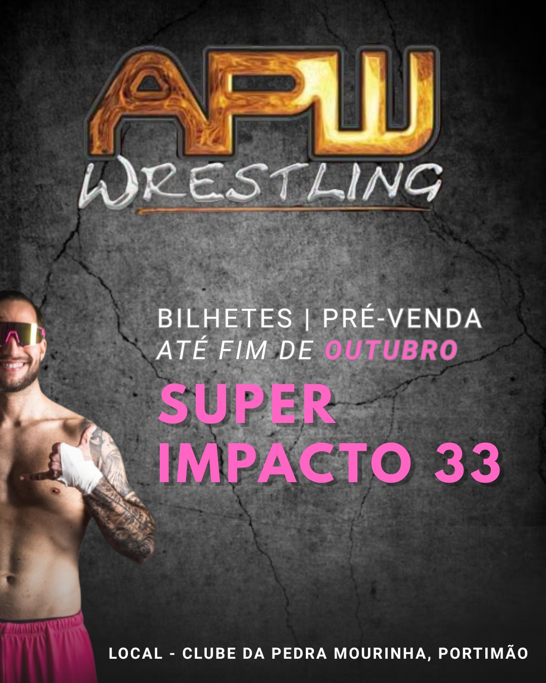 APW SUPER IMPACTO 33 - Wrestling 5/12 - 21H Bilhete Geral